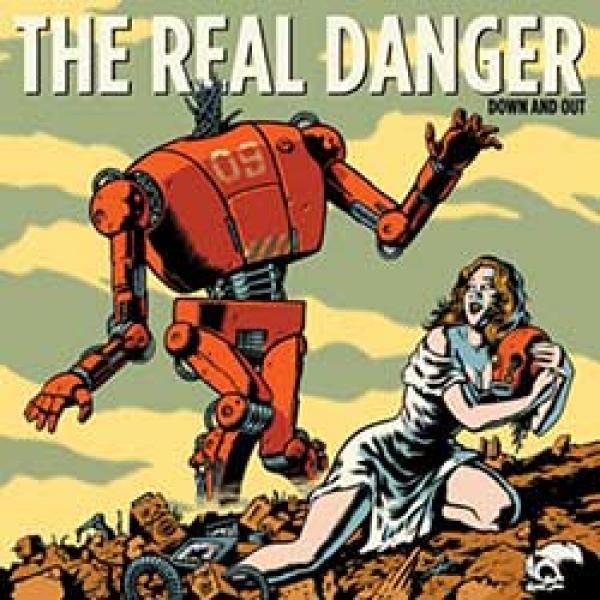 the real danger, down and out album cover