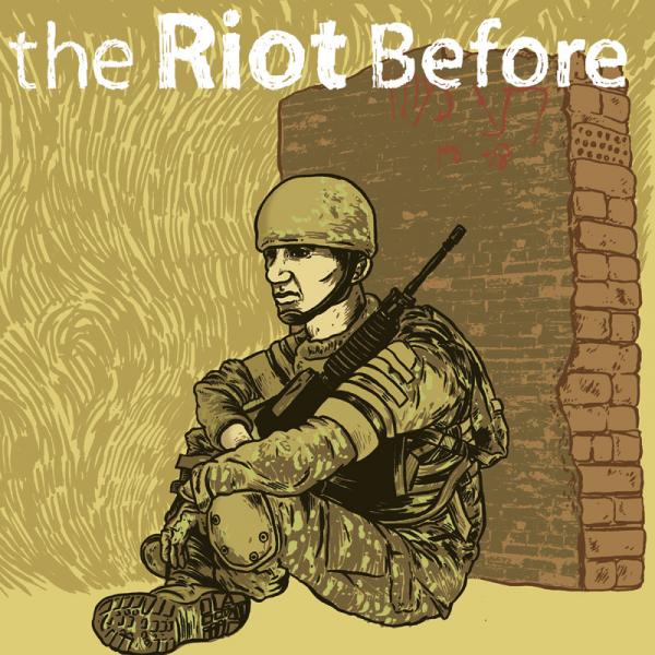 The Riot Before - 2005-2007