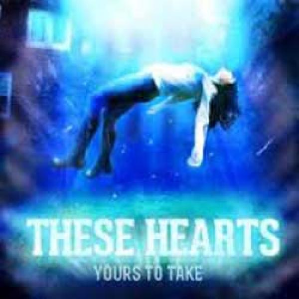 These Hearts Yours To Take album cover