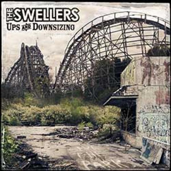 The Swellers – Up And Downsizing