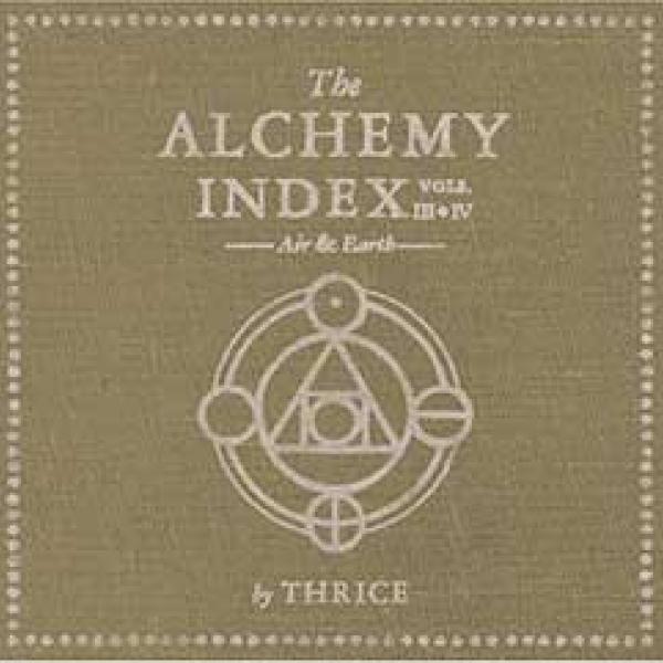 Thrice – The Alchemy Index vol. III & IV : Air & Earth