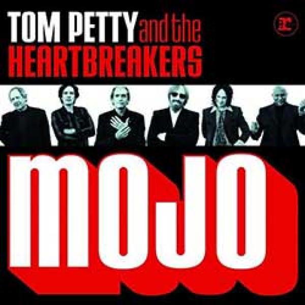 Tom Petty And The Heartbreakers – Mojo