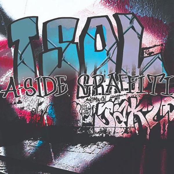 T.S.O.L. A-Side Graffiti Punk Rock Theory
