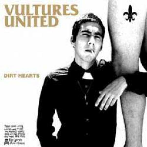 Vultures United – Dirt Hearts