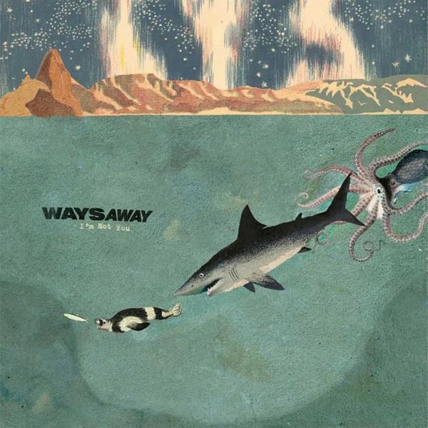Ways Away I'm Not You Punk Rock Theory