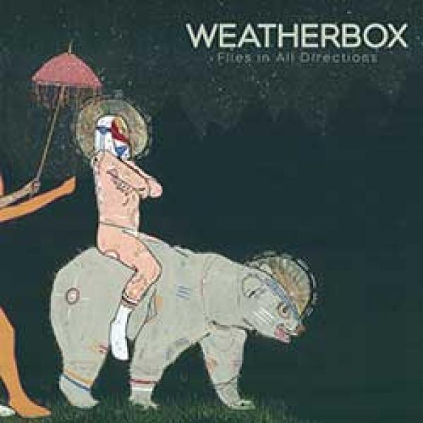 Weatherbox – Flies In All Directions