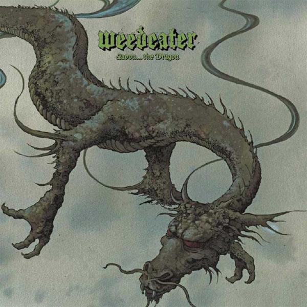 Weedeater - Jason… The Dragon