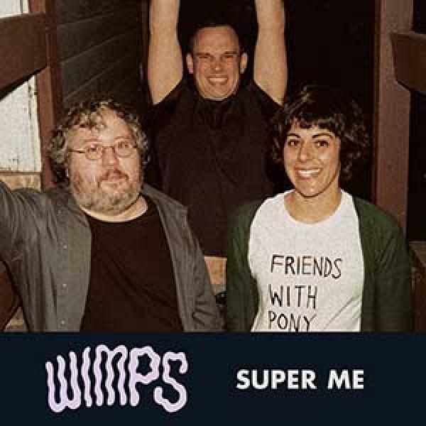 Wimps – Super Me