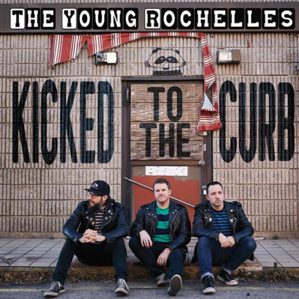 The Young Rochelles Kicked To The Curb Punk Rock Theory