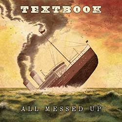 Textbook – All Messed Up