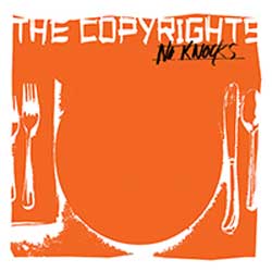 The Copyrights – No Knocks 7”