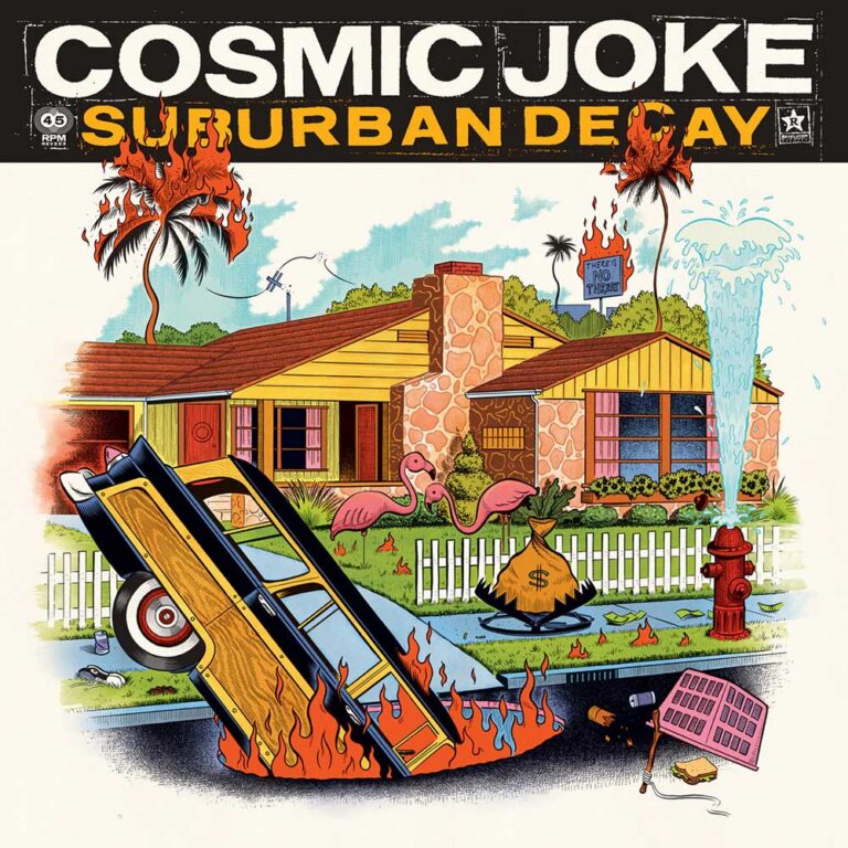 Cosmic Joke – Suburban Decay