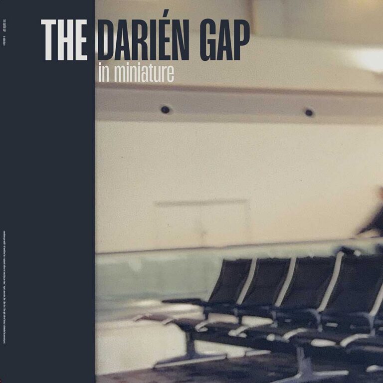 The Darién Gap – In Miniature