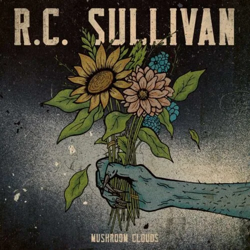 R.C. Sullivan - Mushroom Clouds