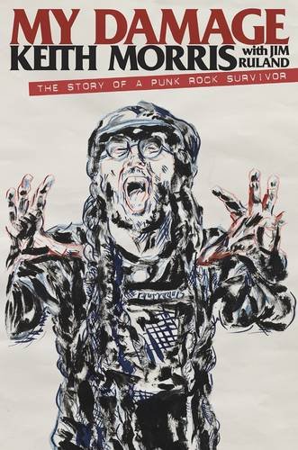 My Damage: The Story Of A Punk Rock Survivor