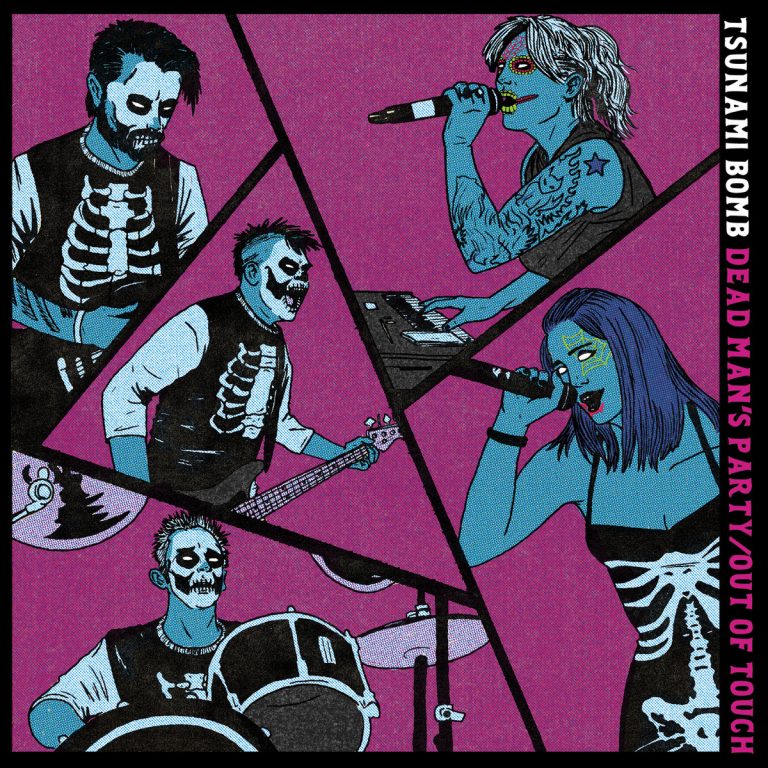 Tsunami Bomb – Dead Man’s Party/Out Of Touch 7″