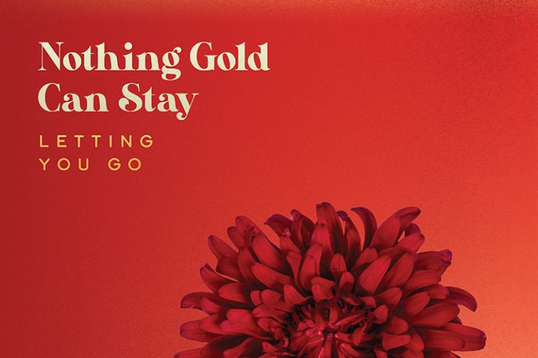 Nothing Gold Can Stay share debut single ‘Letting You Go’