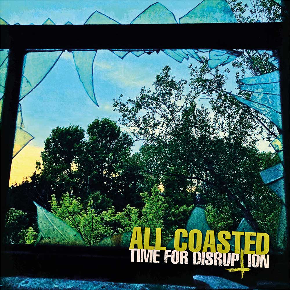All Coasted Time For Disruption Punk Rock Theory