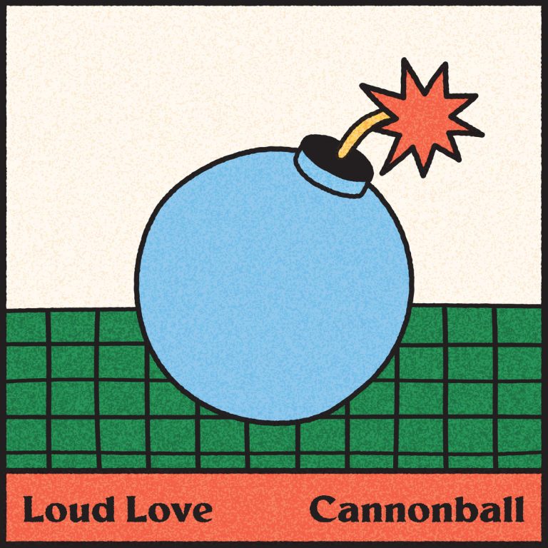 Loud Love release new single ‘Cannonball’