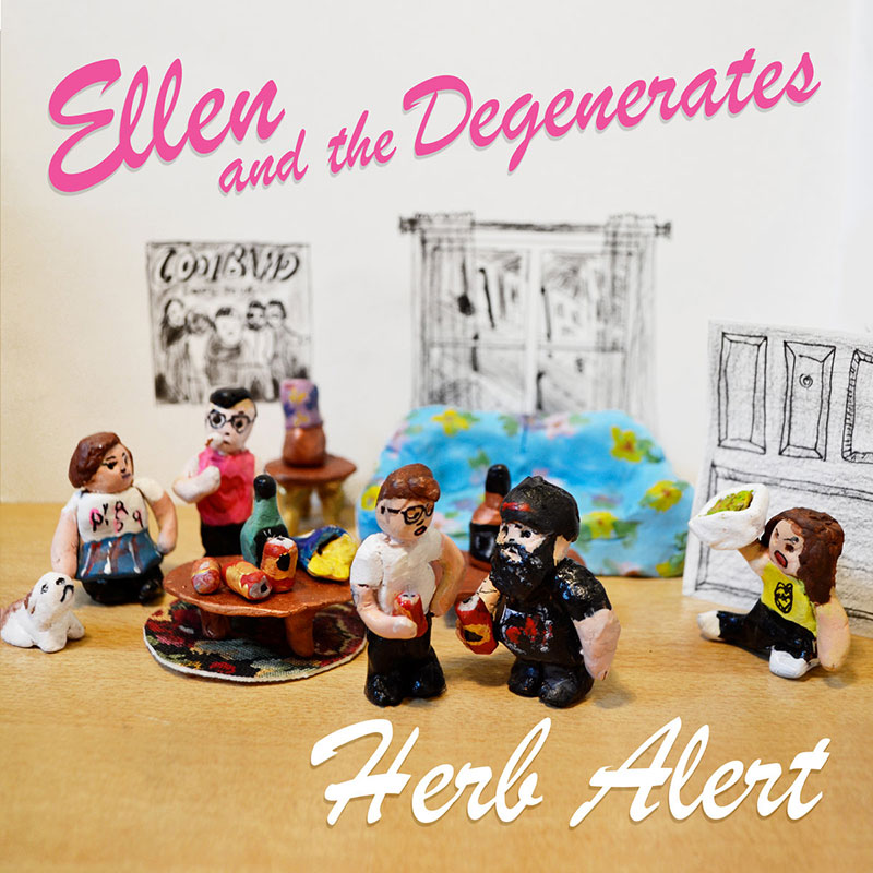 Ellen and the Degenerates - Herb Alert