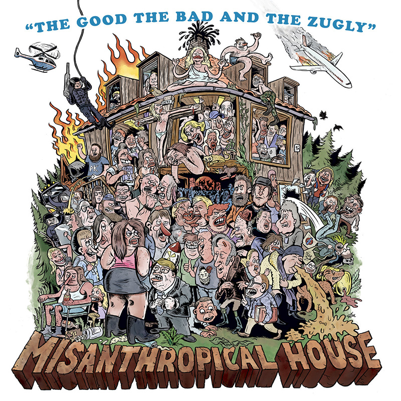 The Good, The Bad And The Zugly - Misanthropical House