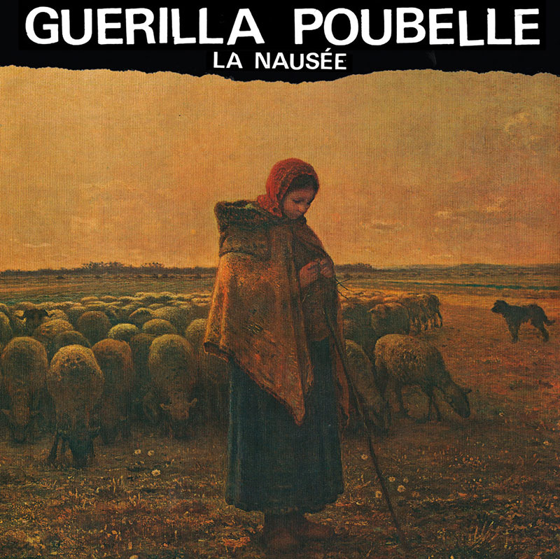 Guerilla Poubelle La Nausée
