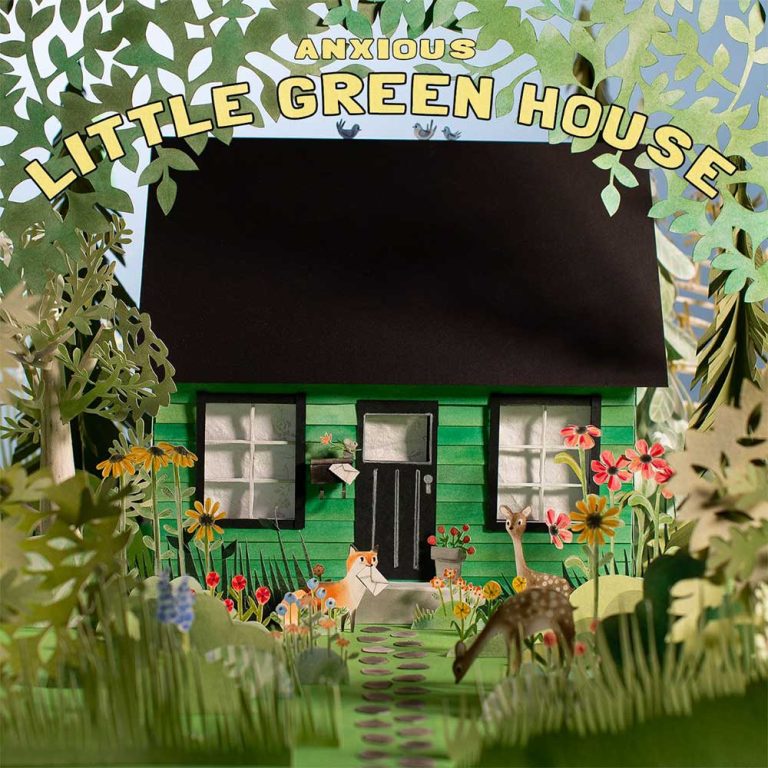 Anxious – Little Green House