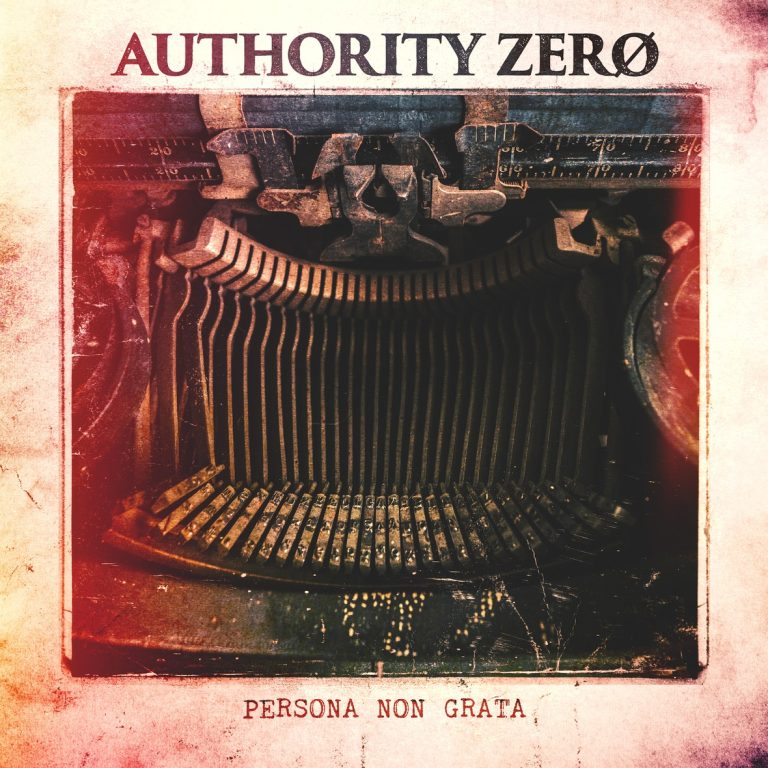 Authority Zero – Persona Non Grata