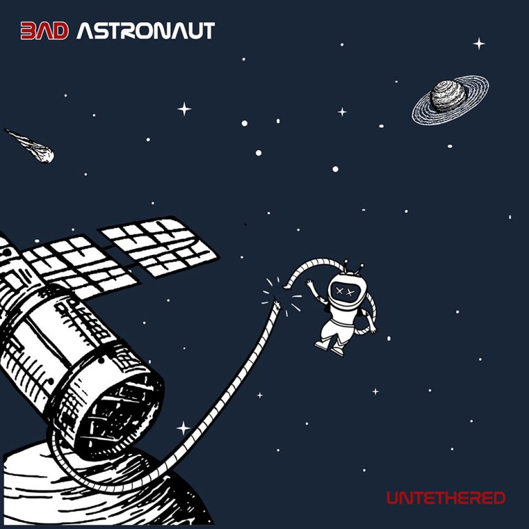 Bad Astronaut – Untethered