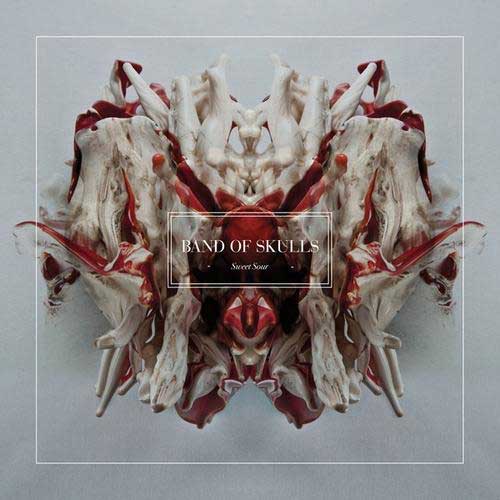 Band Of Skulls - Sweet Sour