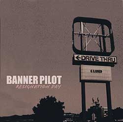 Banner Pilot – Resignation Day