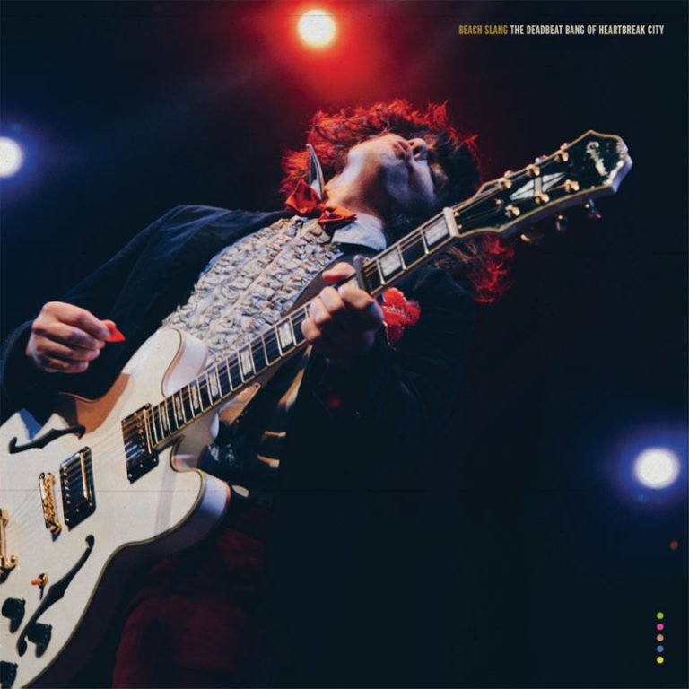 Beach Slang – Deadbeat Bang of Heartbreak City