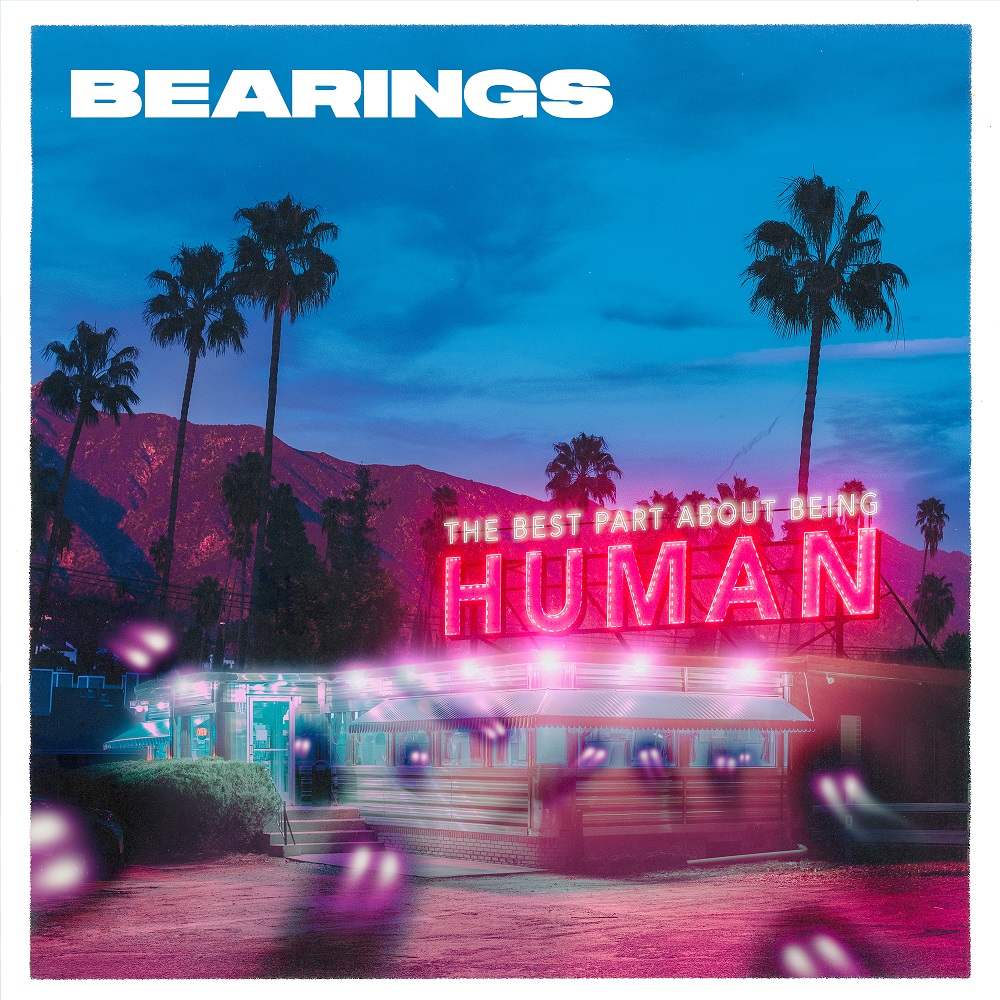 Bearings The Best Part About Being Human Punk Rock Theory