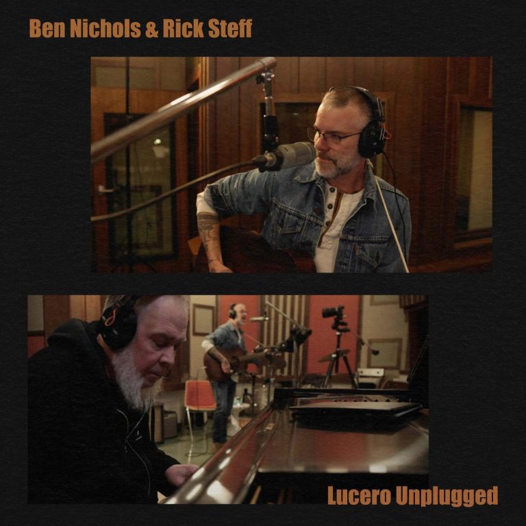 Ben Nichols and Rick Steff – Lucero Unplugged