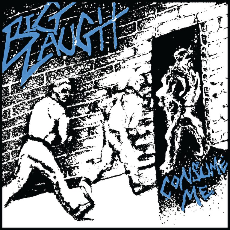 Big Laugh – Consume Me