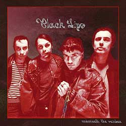 Black Lips – Underneath The Rainbow