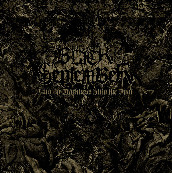 Black September - Into The Darkness Into The Void