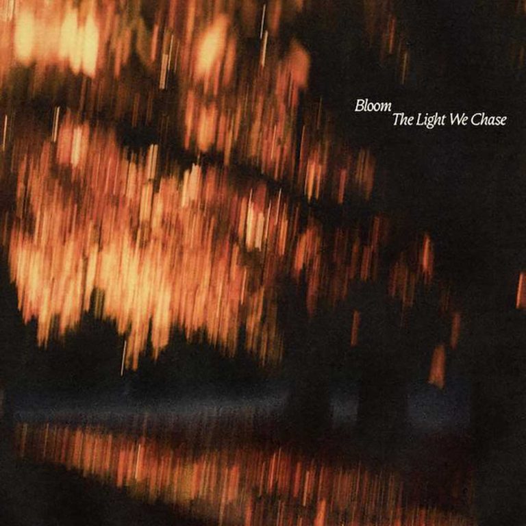 Bloom – The Light We Chase