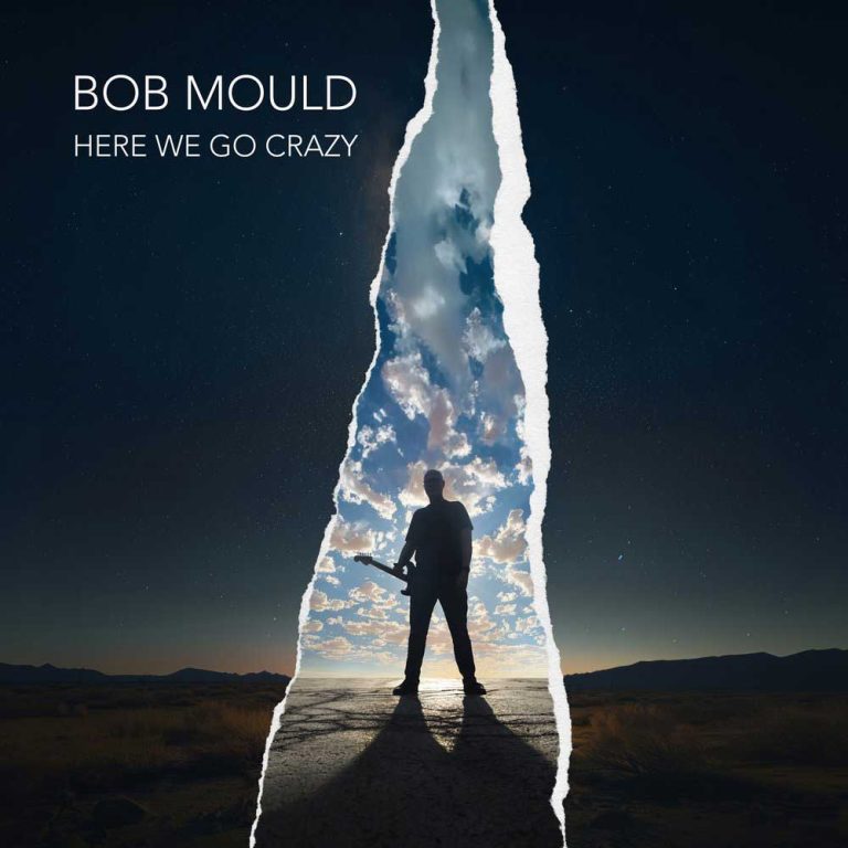 Bob Mould – Here We Go Crazy