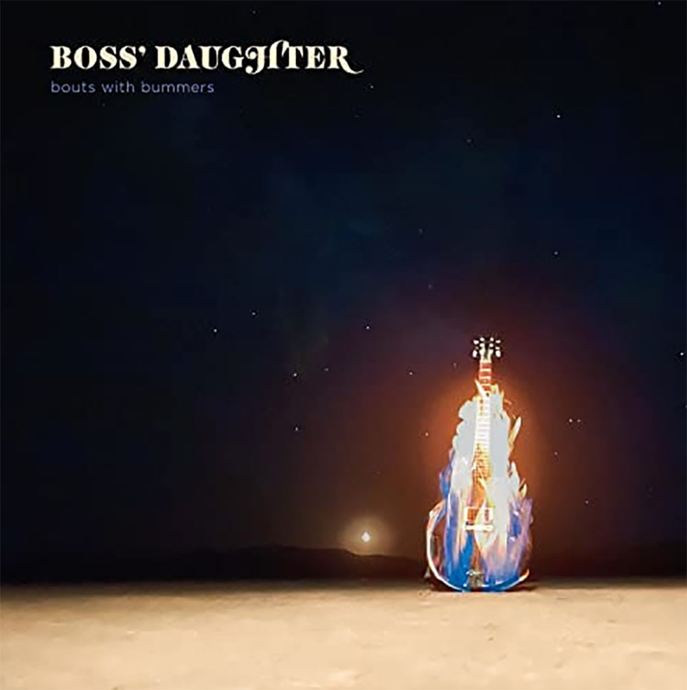 Boss' Daughter Bouts With Bummers Punk Rock Theory