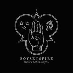 boysetsfire while a nation sleeps