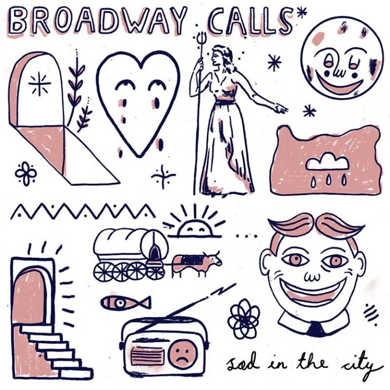 Broadway Calls – Sad In The City