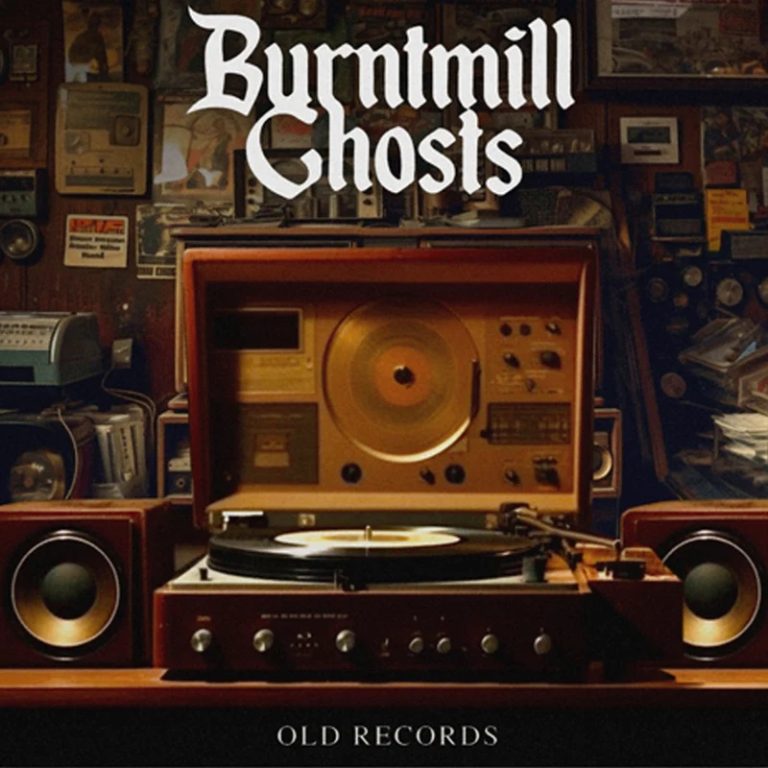Burntmill Ghosts – Old Records