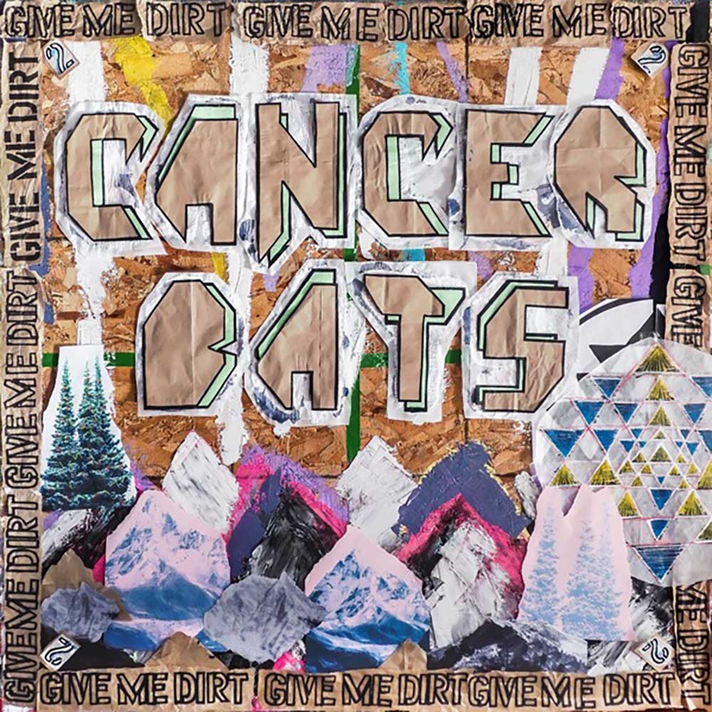 Cancer Bats Give Me Dirt Punk Rock Theory