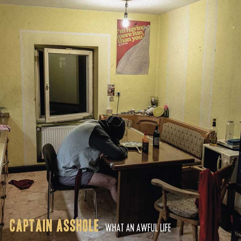 Captain Asshole – What An Awful Life