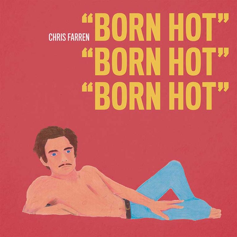 Chris Farren – Born Hot