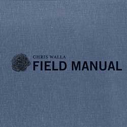 Chris Walla – Field Manual