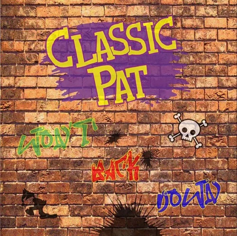 Classic Pat Won't Back Down Punk Rock Theory