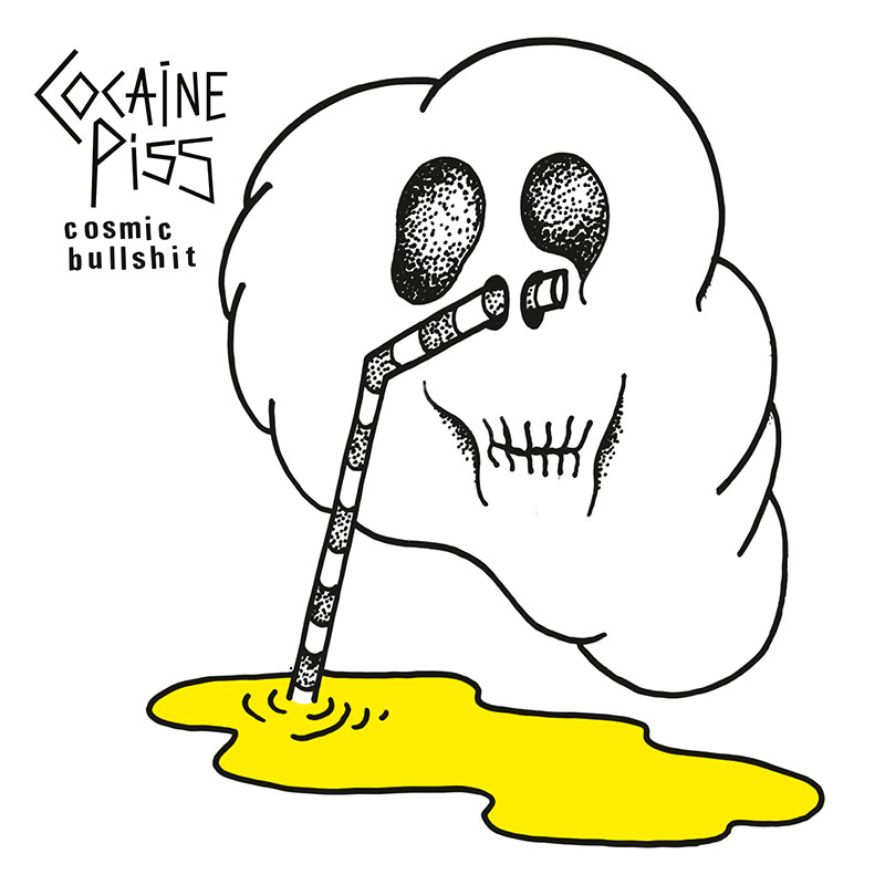 Cocaine Piss – Cosmic Bullshit