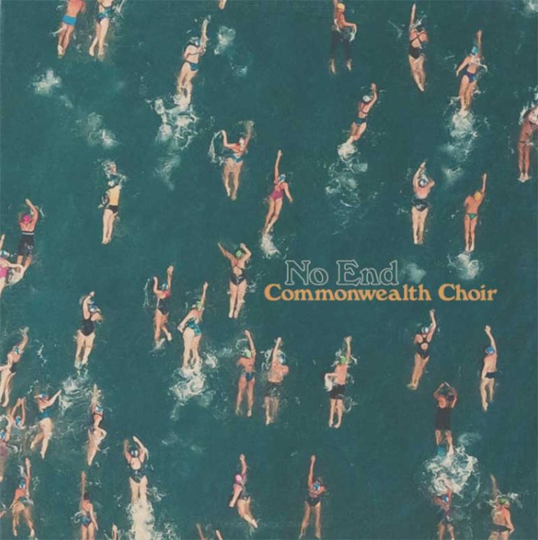 Commonwealth Choir – No End